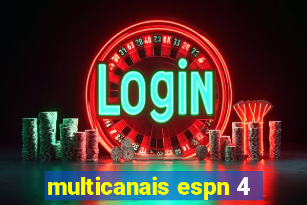 multicanais espn 4